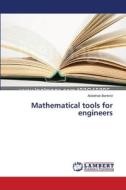 Mathematical tools for engineers di Abdelhak Benkrid edito da LAP Lambert Academic Publishing