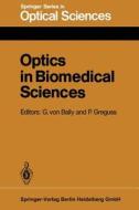 Optics in Biomedical Sciences edito da Springer Berlin Heidelberg