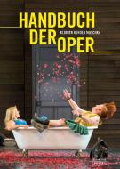 Handbuch der Oper di Rudolf Kloiber, Wulf Konold, Robert Maschka edito da Springer-Verlag GmbH
