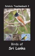 Birds of Sri Lanka di fotolulu edito da Books on Demand