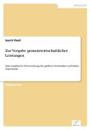 Zur Vergabe gemeinwirtschaftlicher Leistungen di Gerrit Thell edito da Diplom.de