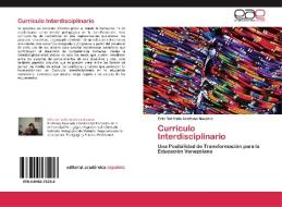 Currículo Interdisciplinario di Erliz Del Valle Aceituno Navarro edito da EAE