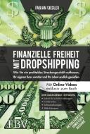Finanzielle Freiheit mit Dropshipping - aktualisierte und erweiterte Ausgabe di Fabian Siegler edito da Finanzbuch Verlag