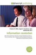 Information Revolution di #Miller,  Frederic P. Vandome,  Agnes F. Mcbrewster,  John edito da Vdm Publishing House