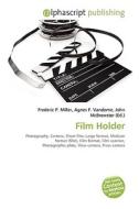 Film Holder di #Miller,  Frederic P. Vandome,  Agnes F. Mcbrewster,  John edito da Vdm Publishing House
