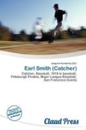 Earl Smith (catcher) edito da Claud Press