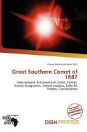 Great Southern Comet Of 1887 edito da Dign Press
