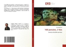 100 pensées, 2 fois di Fritzberg Daléus edito da Éditions universitaires européennes