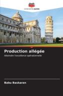 Production allégée di Babu Baskaran edito da Editions Notre Savoir