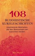 108 buddhistische Geschichten di Siya Mandi edito da Bookmundo Direct