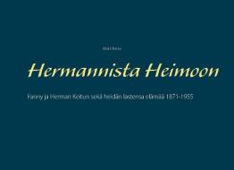 Hermannista Heimoon di Matti Keitu edito da Books on Demand