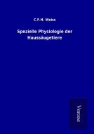 Spezielle Physiologie der Haussäugetiere di C. F. H. Weiss edito da TP Verone Publishing