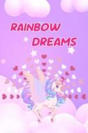 Rainbow Dreams di Nicole Hargraves edito da Blurb