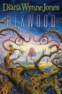 Hexwood di Diana Wynne Jones edito da HarperCollins Publishers