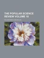 The Popular Science Review (volume 18) di Henry Lawson edito da General Books Llc