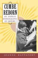 Cumbe Reborn (Paper) di Joanne Rappaport edito da University of Chicago Press