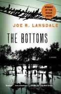 The Bottoms di Joe R. Lansdale edito da Random House LCC US