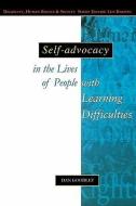 Self-Advocacy In The Lives Of People With Learning Difficulties di Dan Goodley edito da McGraw-Hill Education