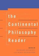 The Continental Philosophy Reader edito da Taylor & Francis Ltd