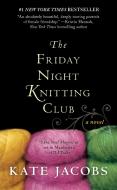 The Friday Night Knitting Club di Kate Jacobs edito da BERKLEY BOOKS