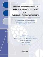 Short Protocols In Pharmacology And Drug Discovery di S. J. Enna edito da John Wiley And Sons Ltd