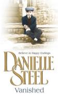 Vanished di Danielle Steel edito da Transworld Publishers Ltd