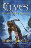 Elves: Beyond the Mists of Katura di James Barclay edito da Orion Publishing Co