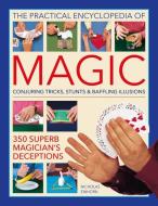 Magic, Practical Encyclopedia of di Nick Einhorn edito da Anness Publishing