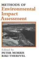 Methods of Environmental Impact Assessment di Peter Morris edito da UBC Press
