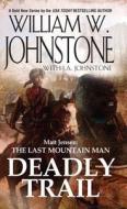 Matt Jensen, The Last Mountain Man #2 di William W. Johnstone edito da Kensington Publishing