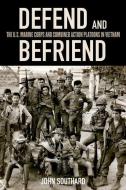Defend and Befriend di John Southard edito da University Press of Kentucky