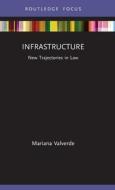 Infrastructure di Mariana Valverde edito da Taylor & Francis Ltd