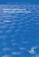 Medico-legal Aspects Of Reproduction And Parenthood di J. K. Mason edito da Taylor & Francis Ltd