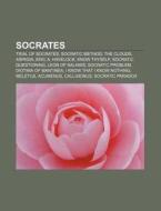 Socrates di Source Wikipedia edito da Books LLC, Reference Series