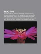 Mogwai: Mogwai Discography, Rock Action di Books Llc edito da Books LLC, Wiki Series