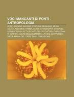 Voci Mancanti Di Fonti - Antropologia: H di Fonte Wikipedia edito da Books LLC, Wiki Series