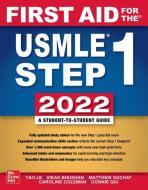 First Aid for the USMLE Step 1 2022, 32e di Tao Le, Vikas Bhushan, Matthew Sochat edito da MCGRAW HILL EDUCATION & MEDIC