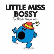 Little Miss Bossy di Roger Hargreaves edito da Egmont Uk Ltd