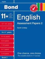 Bond Assessment Papers English 10-11+ Yrs Book 2 di Sarah Lindsay edito da Oxford University Press