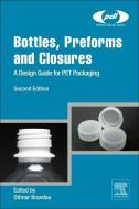 Bottles, Preforms And Closures di Ottmar Brandau edito da William Andrew Publishing