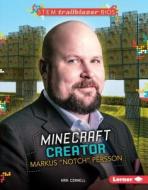 Minecraft Creator Markus "notch" Persson di Kari Cornell edito da Lerner Publications