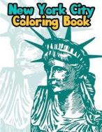 New York City Coloring Book: Fun Educational City Activity Book di Maldonia Press edito da Createspace