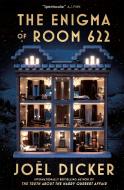 Enigma Of Room 622 di Joel Dicker edito da Quercus Publishing