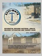 Residential Building Material Jobsite, Delivery, Estimating and Takeoff Guide di Sr V. W. McLaurin edito da Trafford Publishing