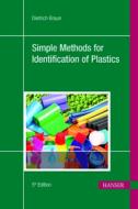 Simple Methods for Identification of Plastics 5e di Dietrich Braun edito da HANSER PUBN