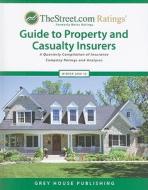 TheStreet.com Ratings' Guide to Property and Casualty Insurers: A Quarterly Compilation of Insurance Company Ratings and Analyses edito da Thestreet.com Ratings