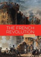 The French Revolution di Kate Riggs edito da CREATIVE CO