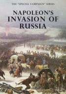 Napoleon's Invasion Of Russia: The Speci di R G BURTON edito da Lightning Source Uk Ltd