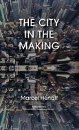 City in the Making di Marcel Henaff edito da Rowman & Littlefield International