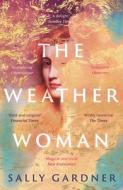 The Weather Woman di Sally Gardner edito da Head Of Zeus